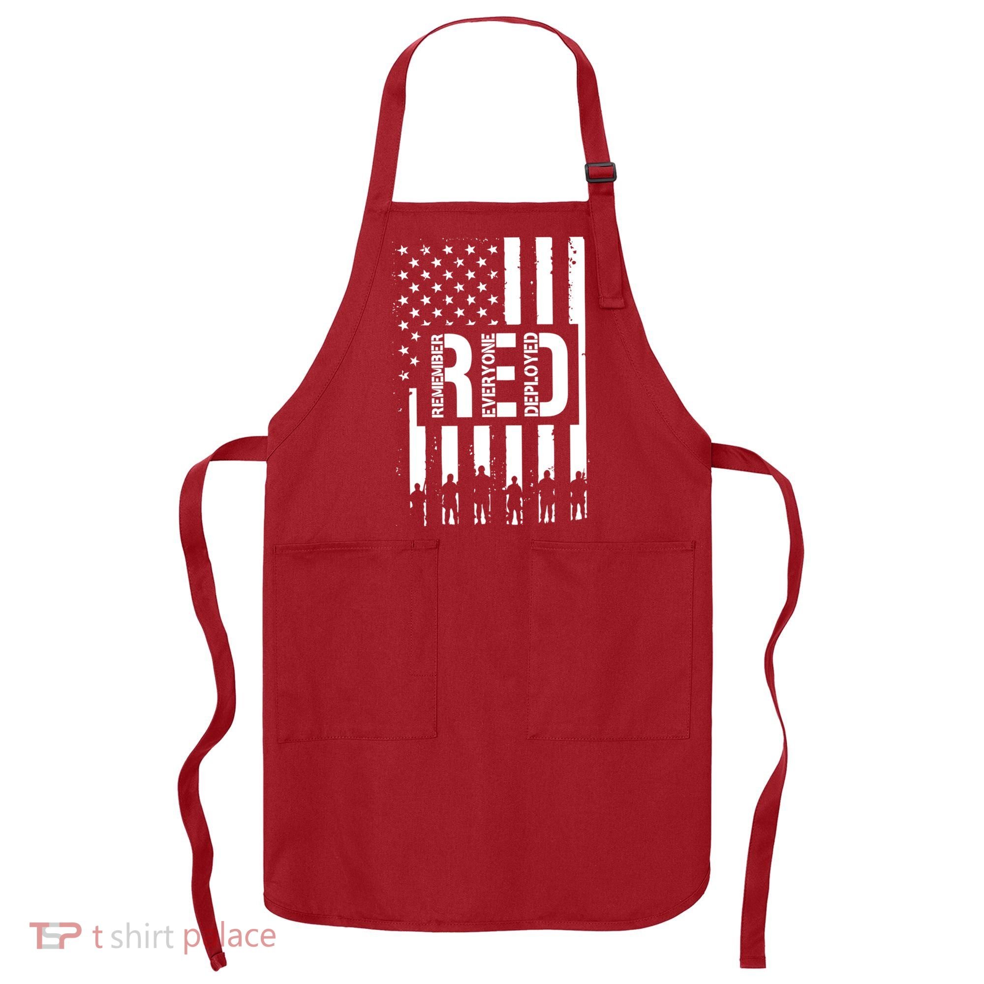 R.E.D Remember Everyone Deployed Red Friday Flag Apron