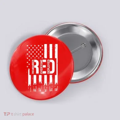 R.E.D Remember Everyone Deployed Red Friday Flag Button