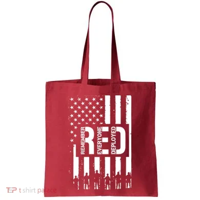 R.E.D Remember Everyone Deployed Red Friday Flag Tote Bag