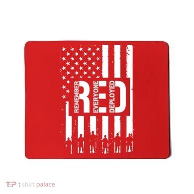 R.E.D Remember Everyone Deployed Red Friday Flag Mousepad