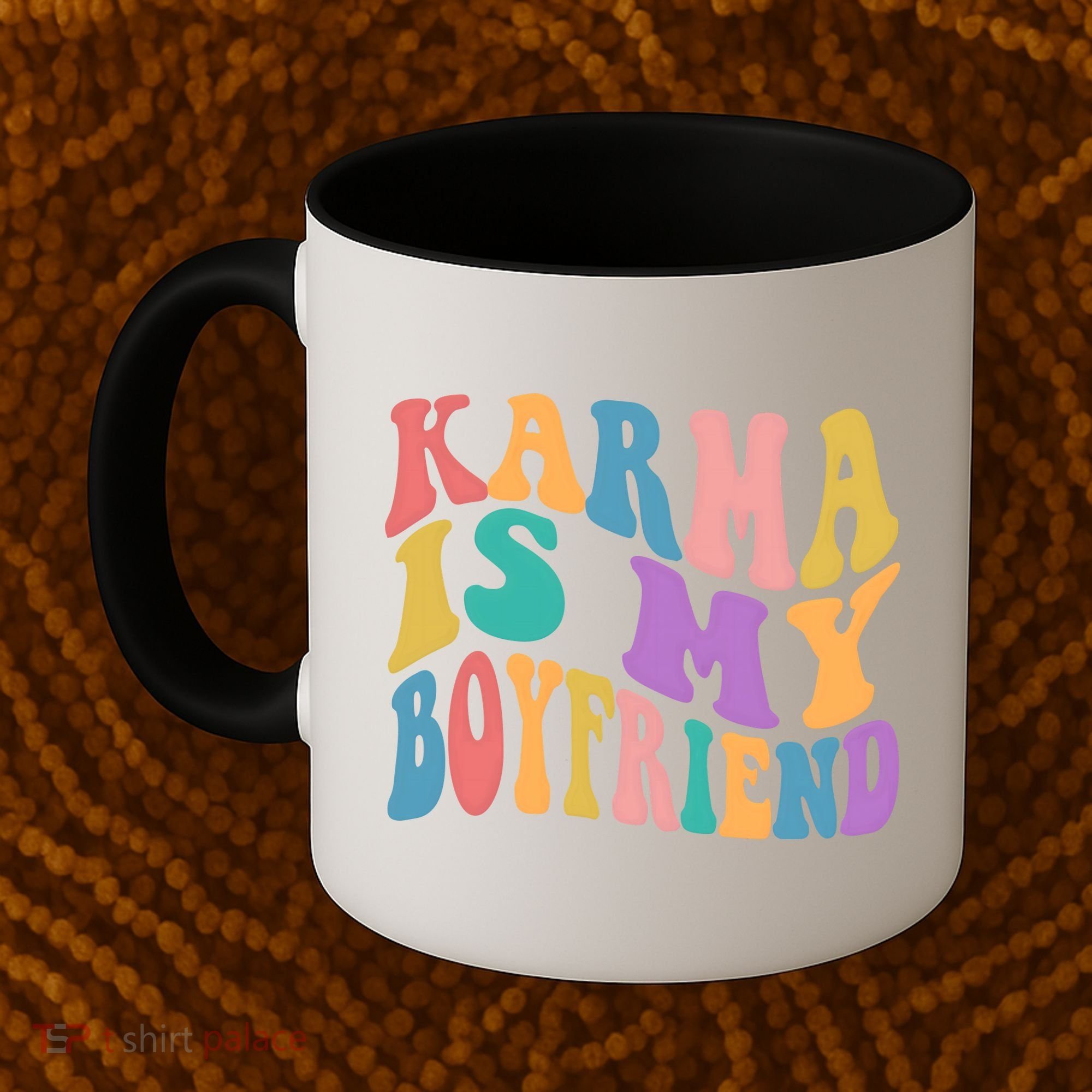 Retro 1960s 70s Karma Is My Boyfriend Coffee Mug