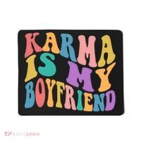 Retro 1960s 70s Karma Is My Boyfriend Mousepad thumb 0