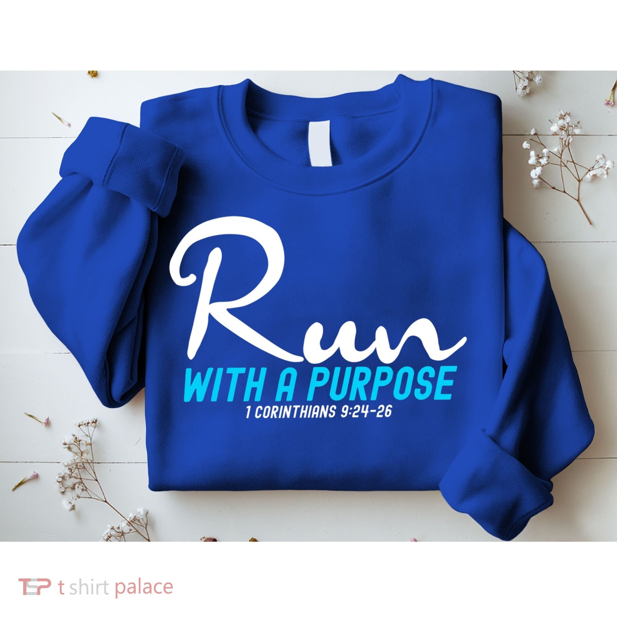 Retro 1 Corinthians 924 26 Run With A Purpose Sweatshirt