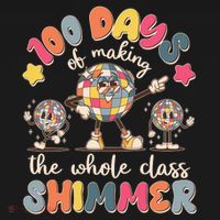 Retro 100 Days Of Making The Whole Class Shimmer Disco Ball Ornament thumb 1