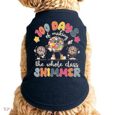 Retro 100 Days Of Making The Whole Class Shimmer Disco Ball Doggie Tank