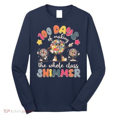 Retro 100 Days Of Making The Whole Class Shimmer Disco Ball Long Sleeve Shirt