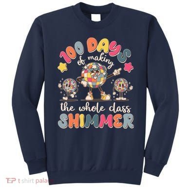 Retro 100 Days Of Making The Whole Class Shimmer Disco Ball Sweatshirt
