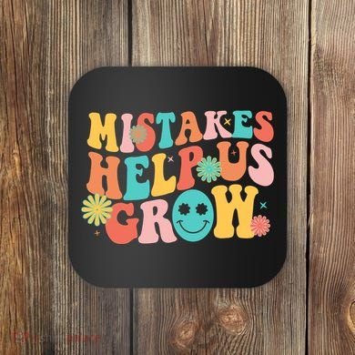 Retro 1960s Hippie Mistakes Help Us Grow Coaster