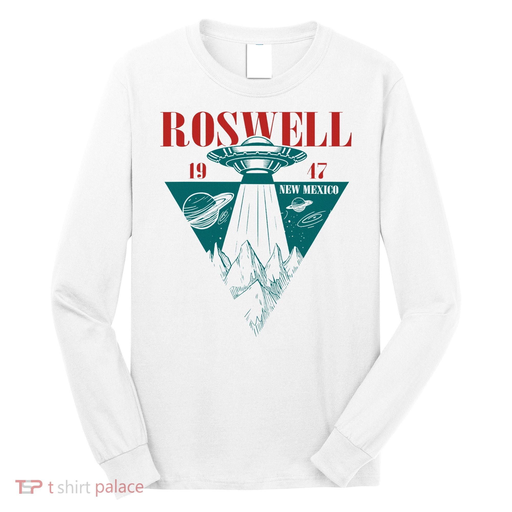 Roswell 1947 New Mexico Ufo Aliens Spaceship Long Sleeve Shirt