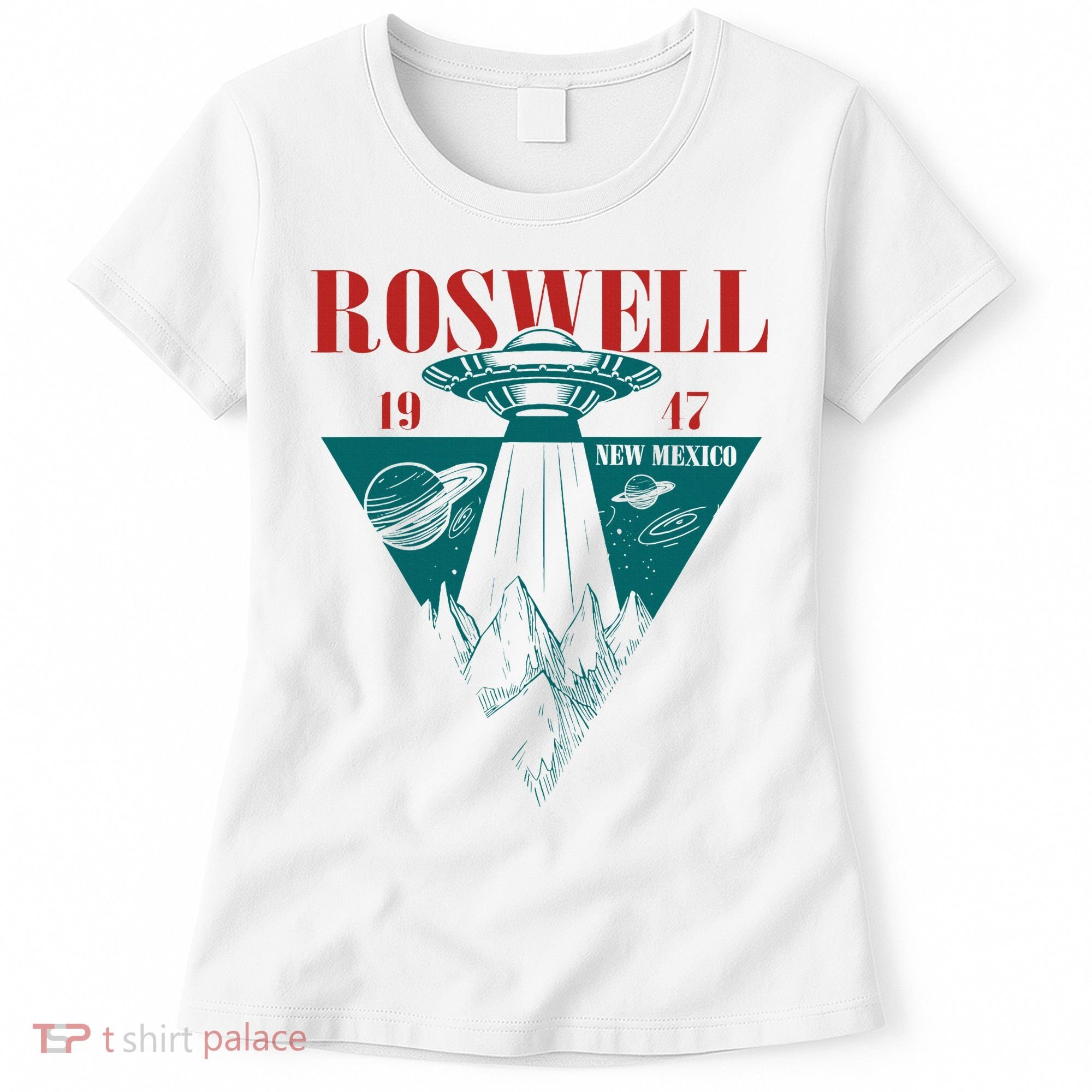 Roswell 1947 New Mexico Ufo Aliens Spaceship Women's T-Shirt