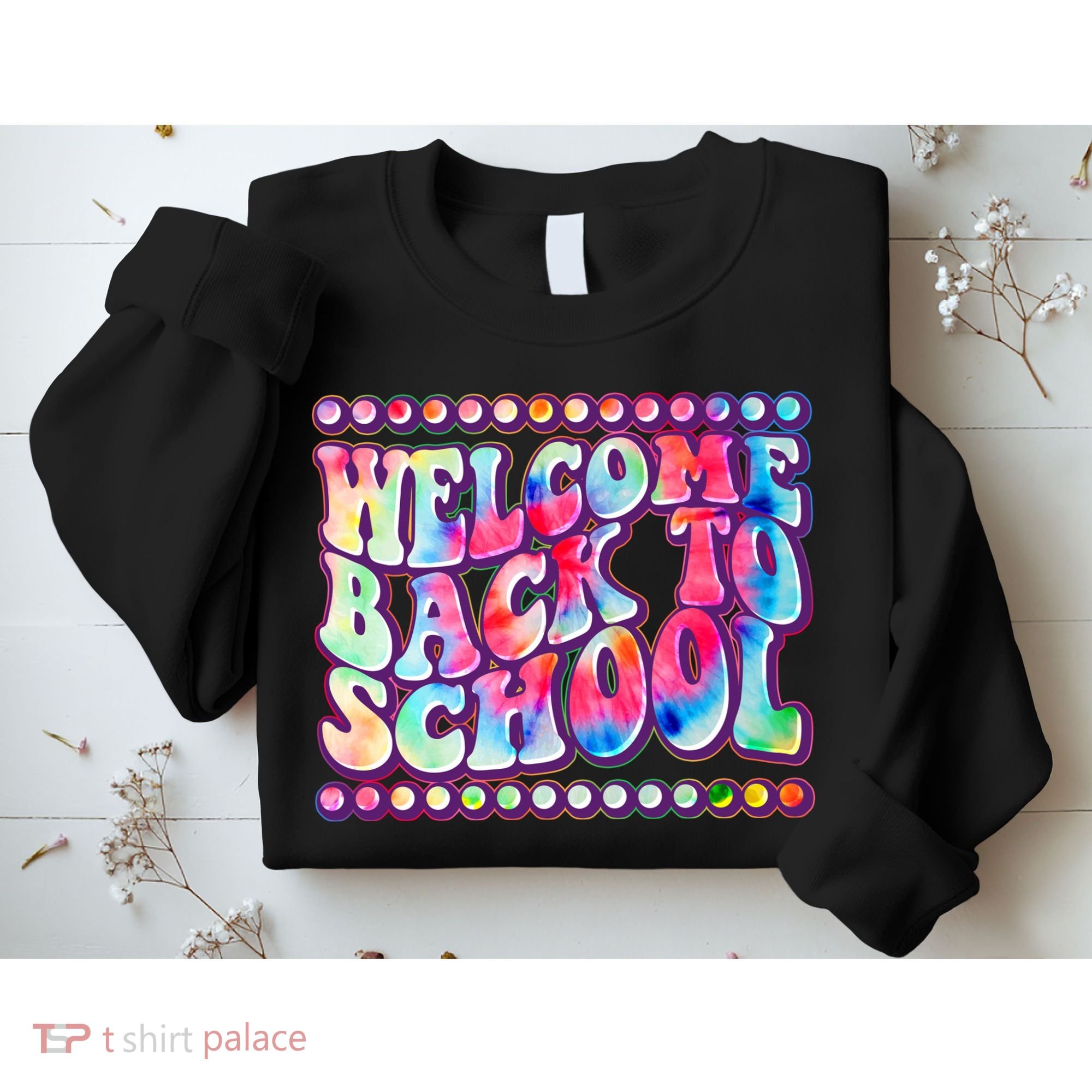 Retro 1960s Tie Dye Welcome Back To School Sweatshirt