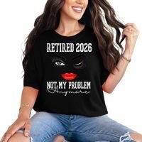 Retired 2026 Not My Problem Anymore Makeup Comfort Colors T-Shirt thumb 0