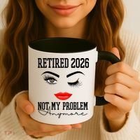 Retired 2026 Not My Problem Anymore Makeup Coffee Mug thumb 3