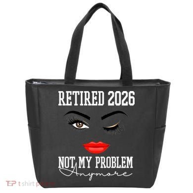 Retired 2026 Not My Problem Anymore Makeup Tote Bag