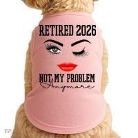 Retired 2026 Not My Problem Anymore Makeup Doggie Tank thumb 0
