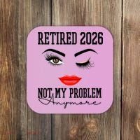 Retired 2026 Not My Problem Anymore Makeup Coaster thumb 0