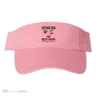 Retired 2026 Not My Problem Anymore Makeup Visor