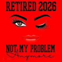 Retired 2026 Not My Problem Anymore Makeup Santa Hat thumb 1