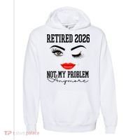 Retired 2026 Not My Problem Anymore Makeup Comfort Colors Garment-Dyed Hooded Sweatshirt thumb 0