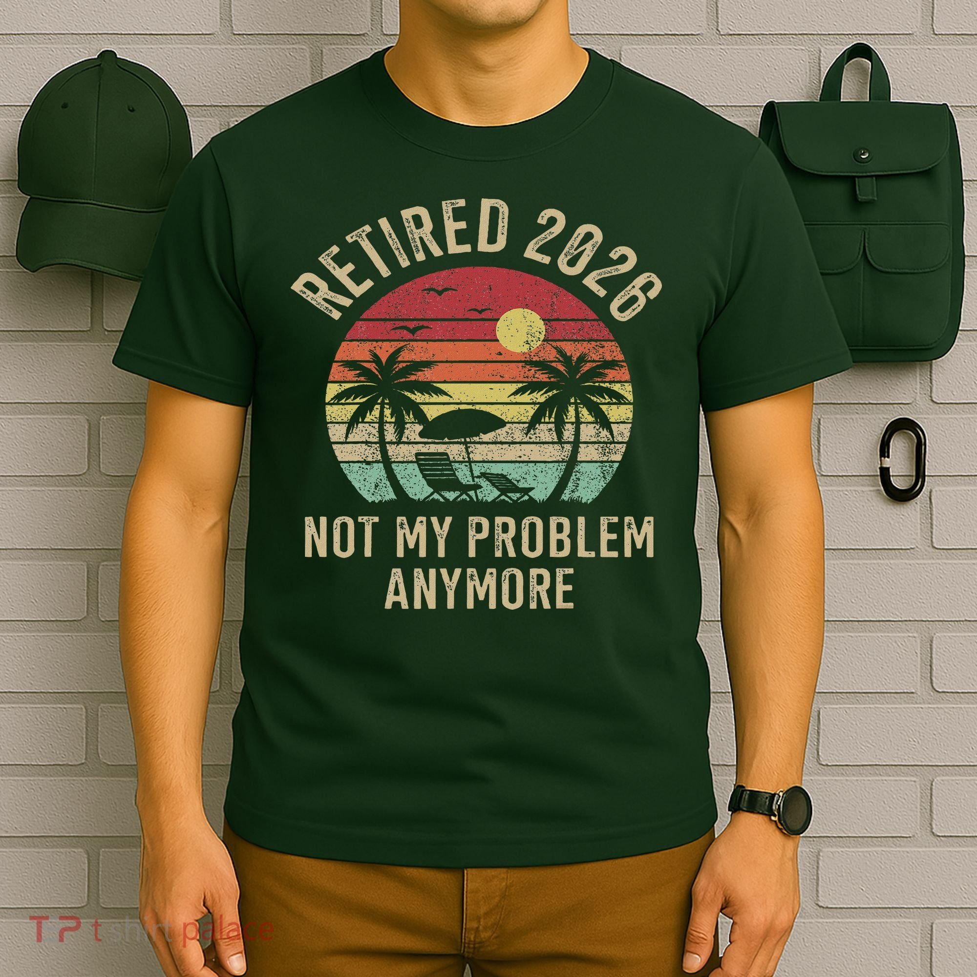 Retired 2026 Not My Problem Anymore Retro Sun Beach T-Shirt