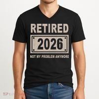 Retired 2026 Not My Problem Anymore V-Neck T-Shirt thumb 2