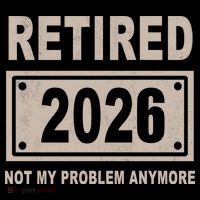 Retired 2026 Not My Problem Anymore Women's Hoodie thumb 2