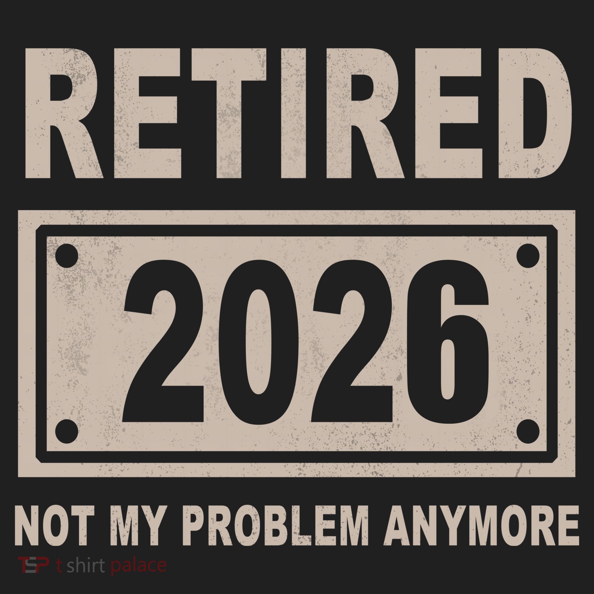 Retired 2026 Not My Problem Anymore Tumbler