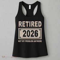 Retired 2026 Not My Problem Anymore Women's Tank Top thumb 3