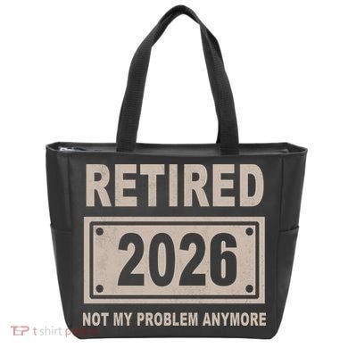Retired 2026 Not My Problem Anymore Tote Bag