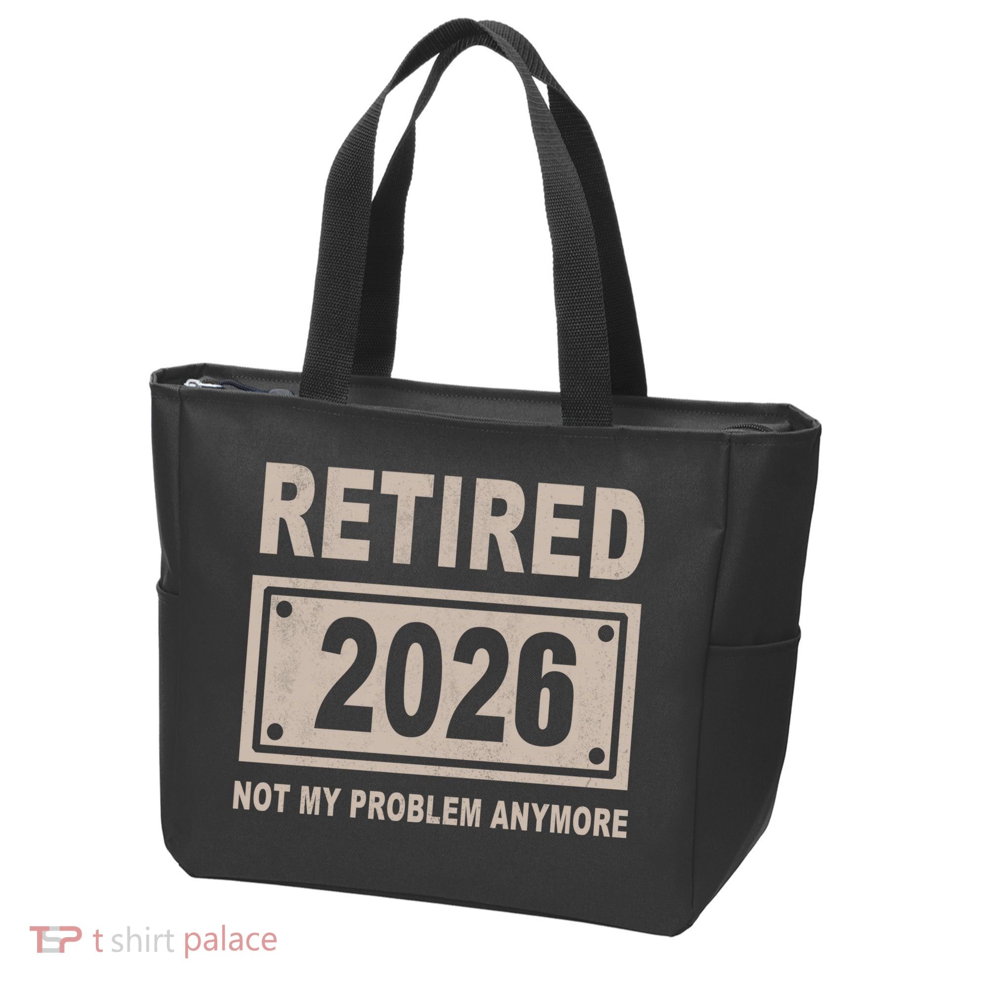 Retired 2026 Not My Problem Anymore Tote Bag