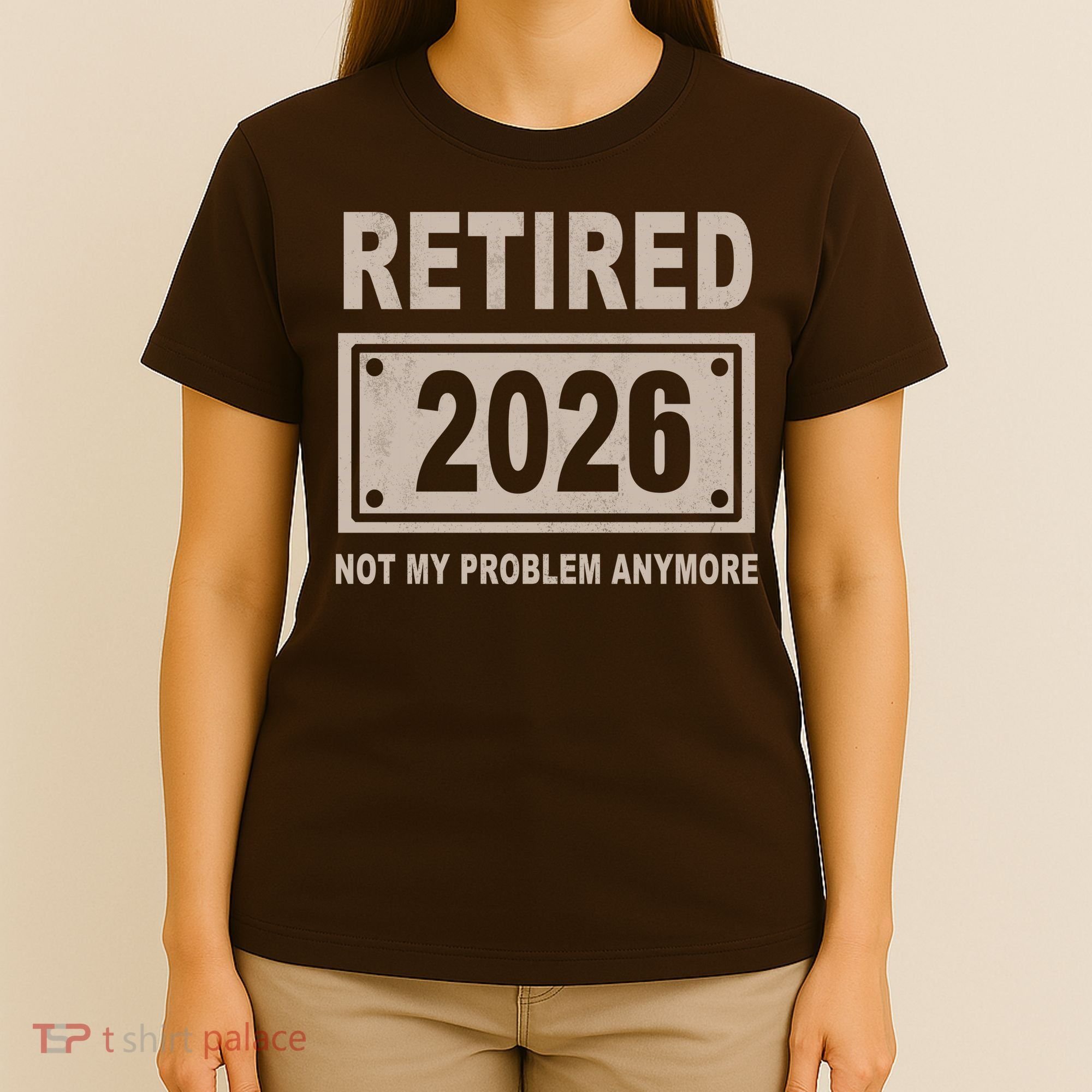 Retired 2026 Not My Problem Anymore T-Shirt