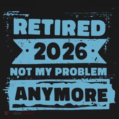 Retired 2026 Not My Problem Anymore Womens Funnel Neck Pullover Hood