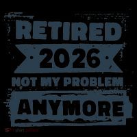 Retired 2026 Not My Problem Anymore 16oz Travel Tumbler thumb 2