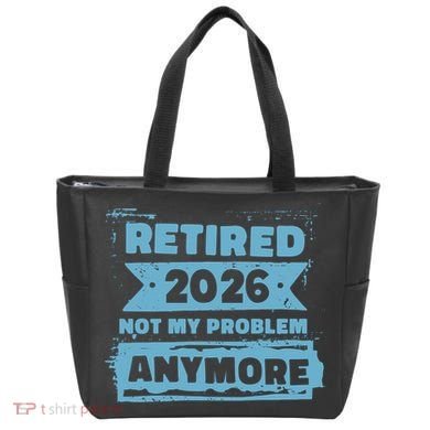 Retired 2026 Not My Problem Anymore Tote Bag