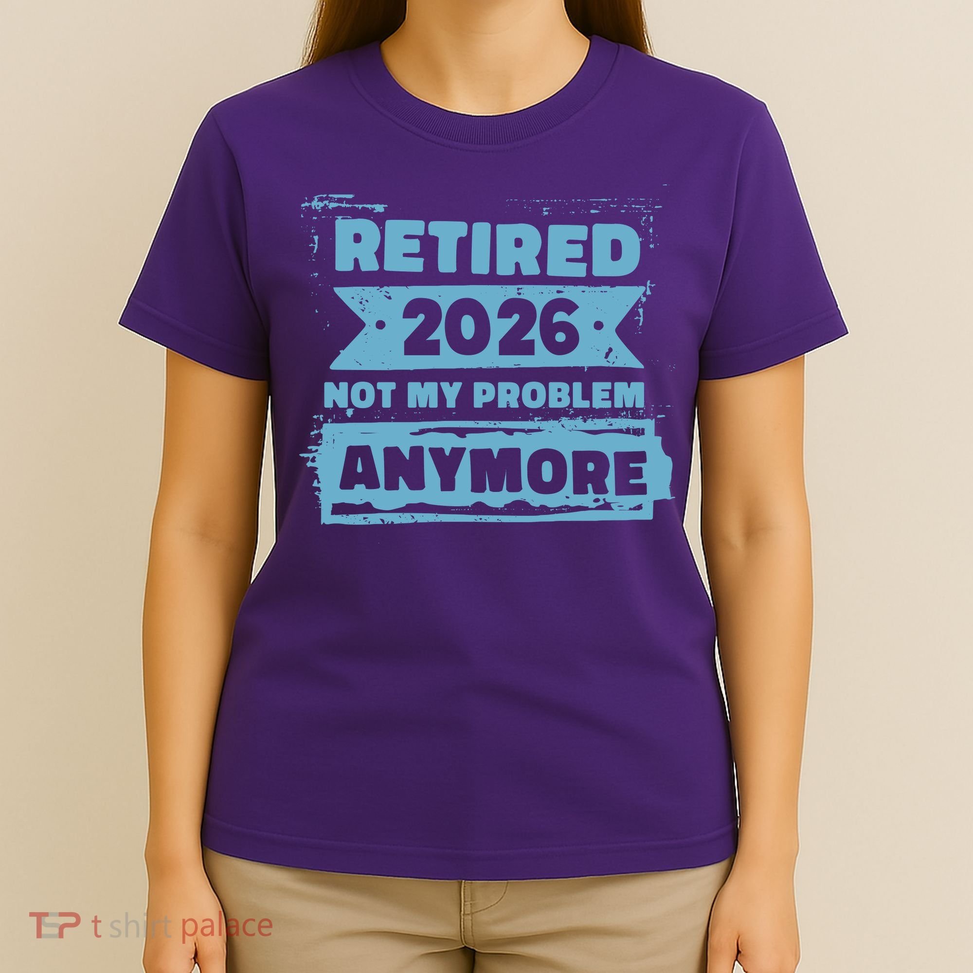 Retired 2026 Not My Problem Anymore T-Shirt