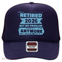 Retired 2026 Not My Problem Anymore Hat thumb 0