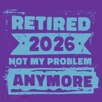 Retired 2026 Not My Problem Anymore Toddler Hoodie thumb 2