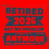 Retired 2026 Not My Problem Anymore Santa Hat thumb 1