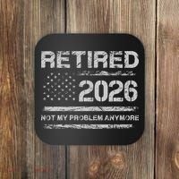 Retired 2026 Not My Problem Anymore Distressed USA Flag Coaster thumb 0