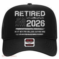 Retired 2026 Not My Problem Anymore Distressed USA Flag Hat thumb 0