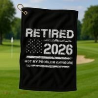 Retired 2026 Not My Problem Anymore Distressed USA Flag Golf Towel thumb 1