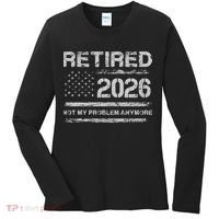 Retired 2026 Not My Problem Anymore Distressed USA Flag Women's Long Sleeve Shirt thumb 0