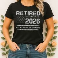 Retired 2026 Not My Problem Anymore Distressed USA Flag Women's T-Shirt thumb 2