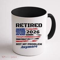 Retired 2026 Not My Problem Anymore American US Flag Coffee Mug thumb 1