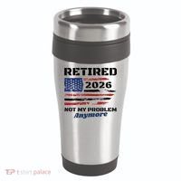Retired 2026 Not My Problem Anymore American US Flag 16oz Travel Tumbler thumb 0