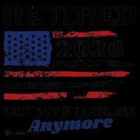 Retired 2026 Not My Problem Anymore American US Flag 16oz Travel Tumbler thumb 2