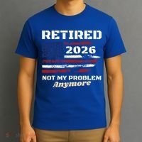 Retired 2026 Not My Problem Anymore American US Flag T-Shirt thumb 3