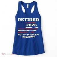 Retired 2026 Not My Problem Anymore American US Flag Women's Tank Top thumb 0