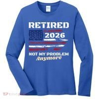 Retired 2026 Not My Problem Anymore American US Flag Women's Long Sleeve Shirt thumb 0