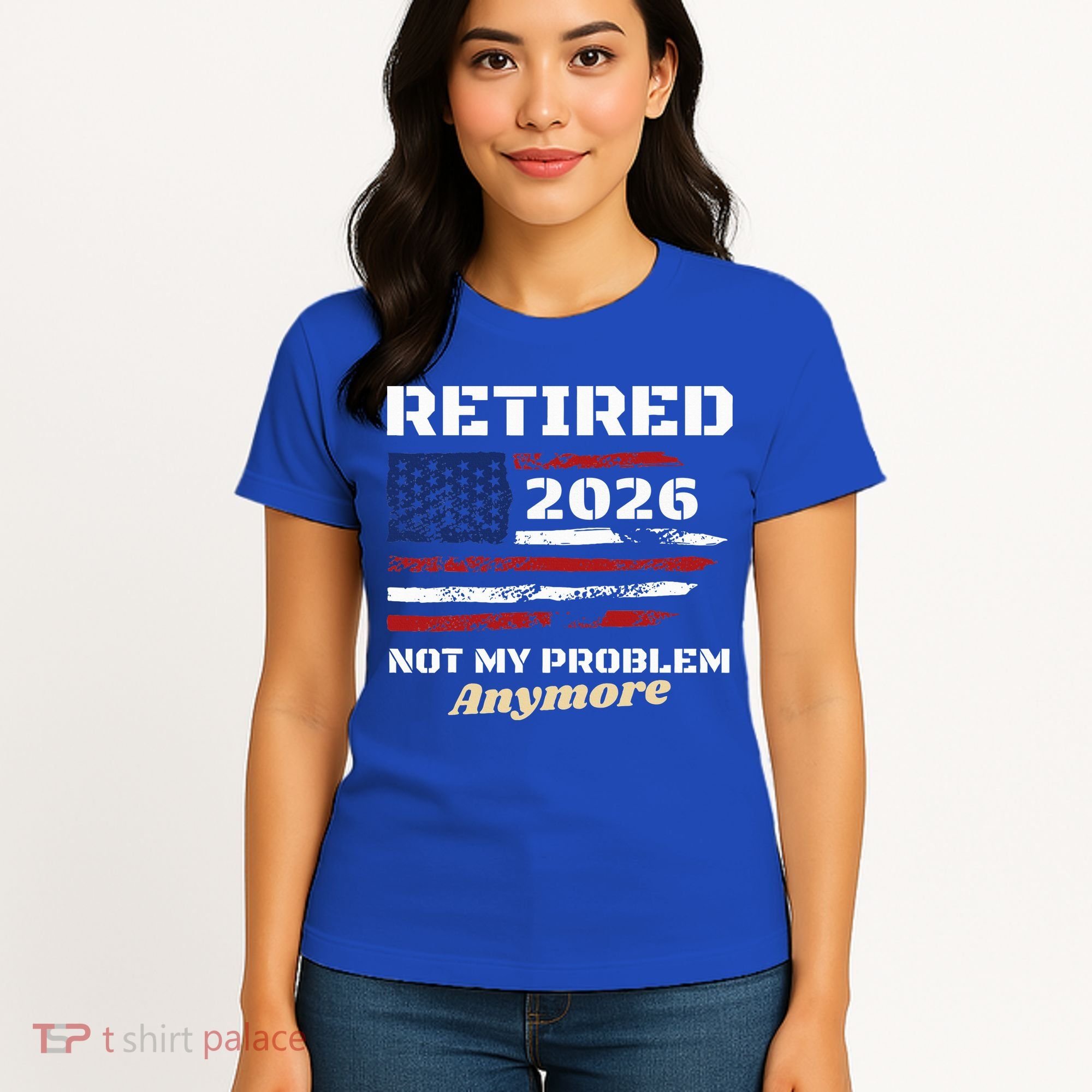 Retired 2026 Not My Problem Anymore American US Flag Women's T-Shirt